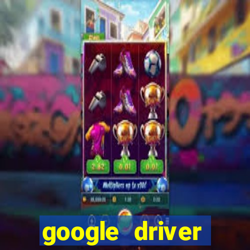 google driver windows 10